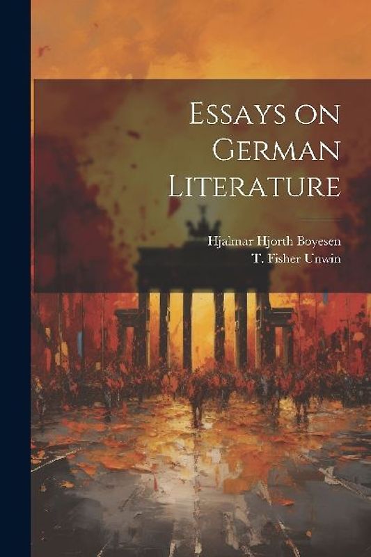 Essays on German Literature