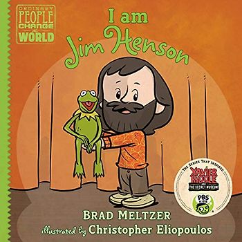 I am Jim Henson (Ordinary People Change the World)