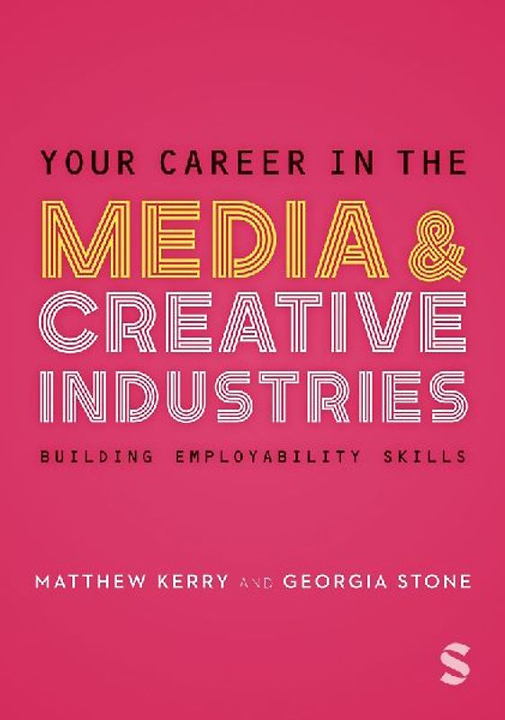 Your Career in the Media & Creative Industries