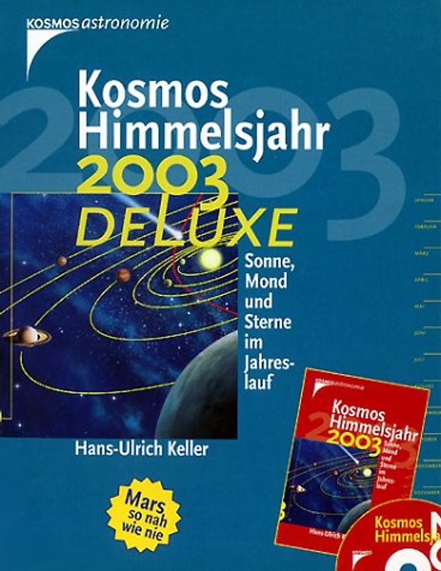 Kosmos Himmelsjahr de Luxe 2003. Sonne, Mond und Sterne im Jahreslauf