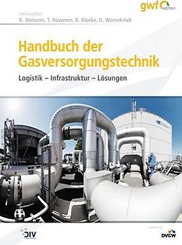 Handbuch der Gasversorgungstechnik
