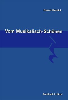 Vom Musikalisch-Schönen