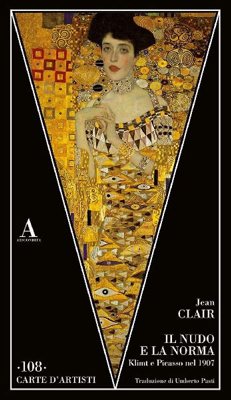 Il nudo e la norma. Klimt e Picasso nel 1907