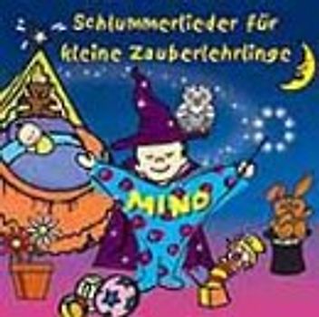 Mino-Music for Kids - Schlummerlieder für Kleine Zau