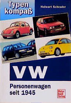 Typenkompass - VW. Personenwagen seit 1945