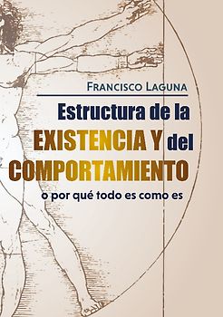 Estructura de la Existencia y del Comportamiento
