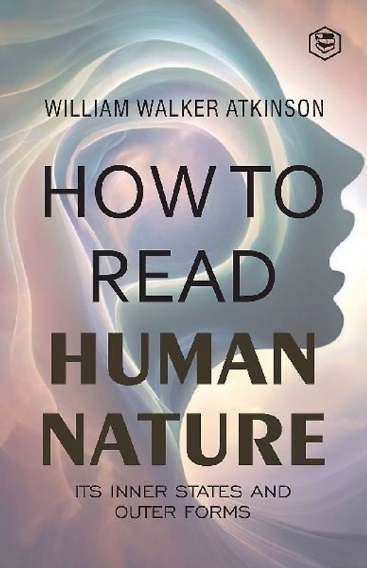 How to Read Human Nature