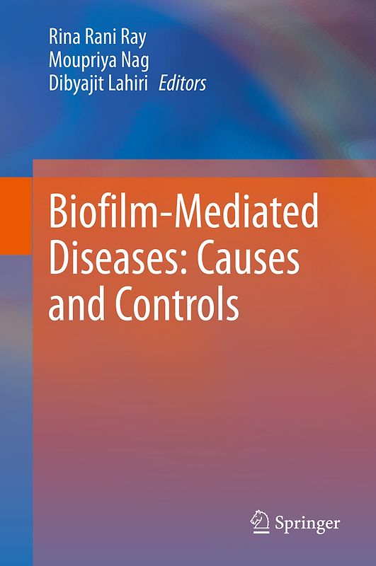 Biofilm-Mediated Diseases: Causes and Controls