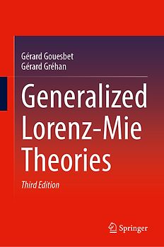 Generalized Lorenz-Mie Theories