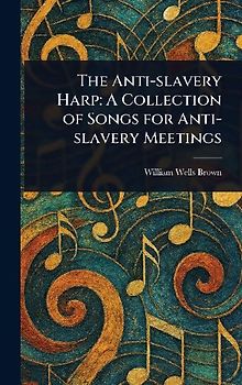 The Anti-slavery Harp