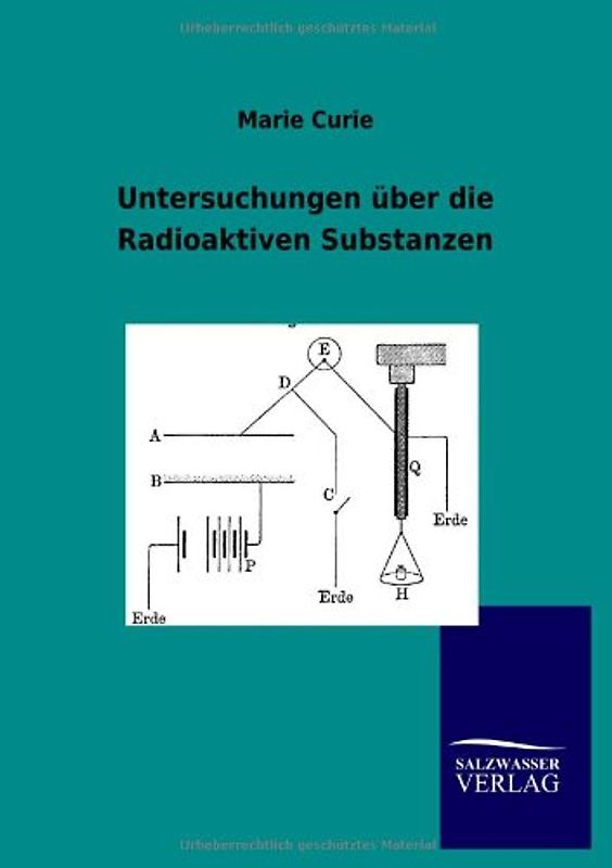 Untersuchungen über die Radioaktiven Substanzen