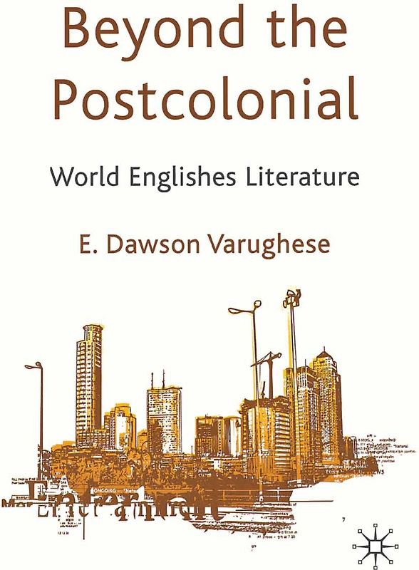 Beyond the Postcolonial