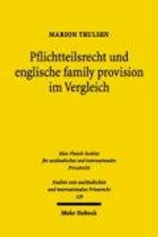 Pflichtteilsrecht und englische family provision im Vergleich