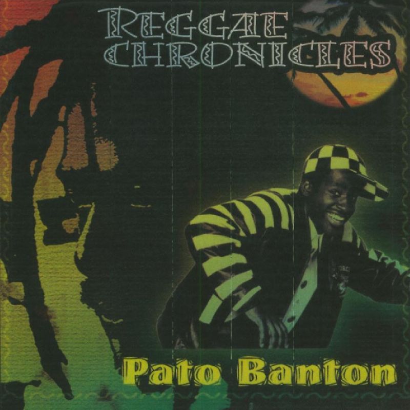 Pato Banton - Reggae Chronicles
