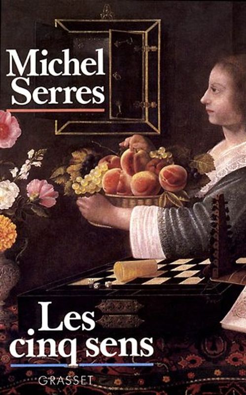 Philosophie des corps mêlés Tome 1 : Les Cinq sens - Serres, Michel