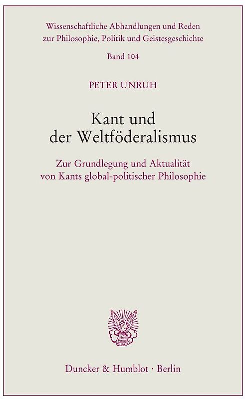Kant und der Weltföderalismus.