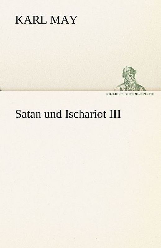 Satan und Ischariot III