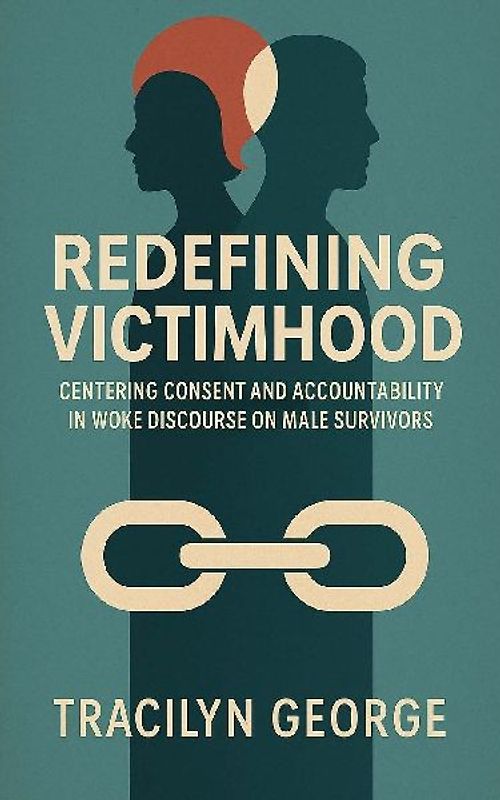 Redefining Victimhood