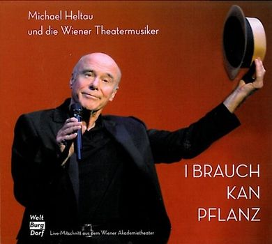 Michael Heltau - I Brauch Kan Pflanz