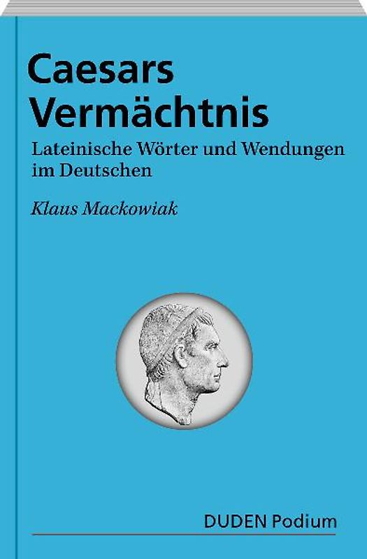 Duden Podium - Cäsars Vermächtnis