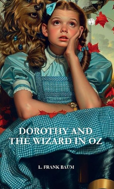 Dorothy & the Wizard in OZ