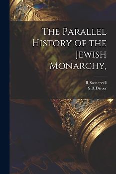 The Parallel History of the Jewish Monarchy,