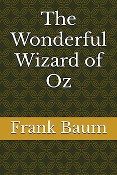 The Wonderful Wizard of Oz