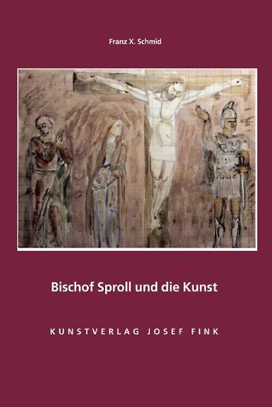 Bischof Sproll und die Kunst