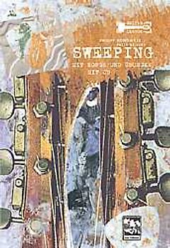 Sweeping. Guitar Lessons mit CD. Dreiklaenge. Vierklaenge. Sweep-Picking. Chord-Sweeping. Scale-Sweeping
