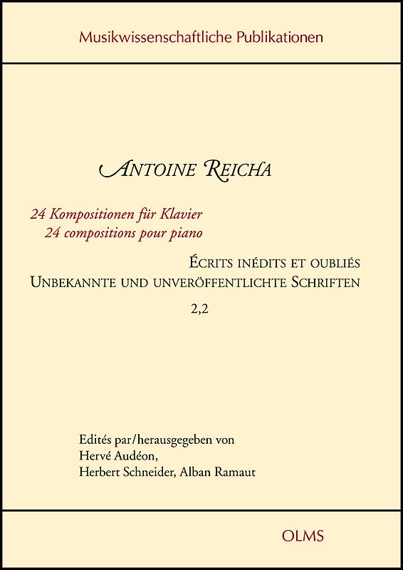 Écrits inédits et oubliés / Unbekannte und unveröffentlichte Schriften