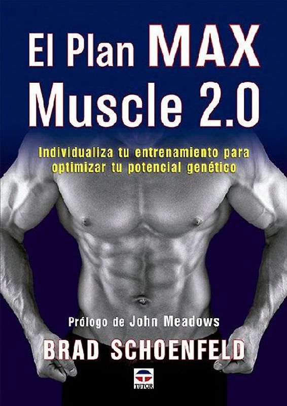 El plan Max Muscle 2.0