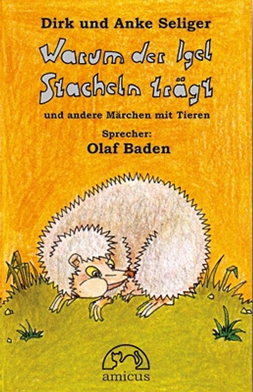 Warum der Igel Stacheln trägt