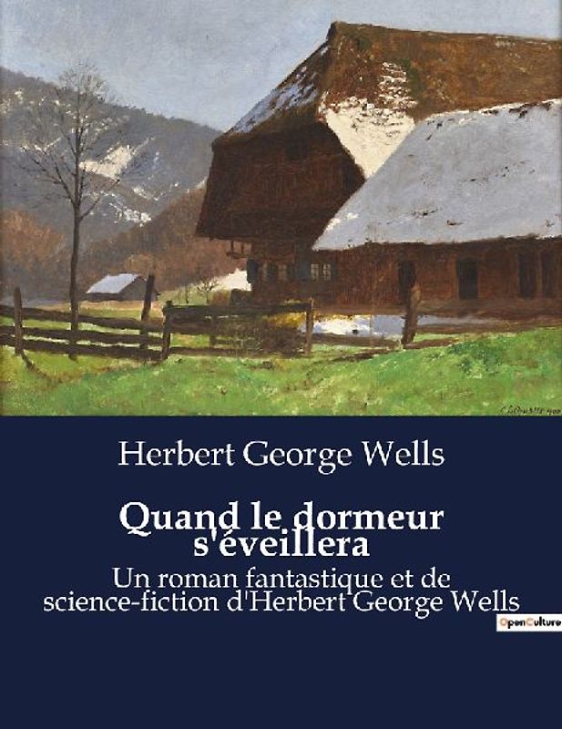 Quand le dormeur s'éveillera