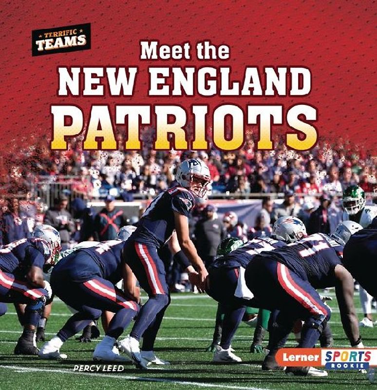 Meet the New England Patriots