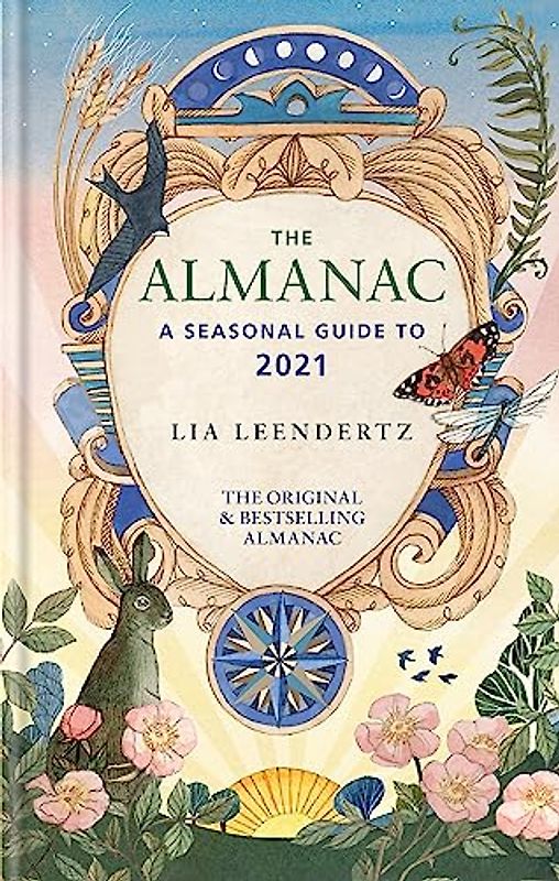 The Almanac: A Seasonal Guide to 2021
