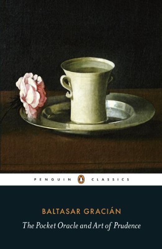The Pocket Oracle and Art of Prudence (Penguin Classics) - Gracián, Baltasar