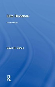 Elite Deviance