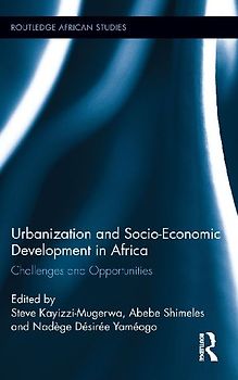 Urbanization and Socio-Economic Development in Africa