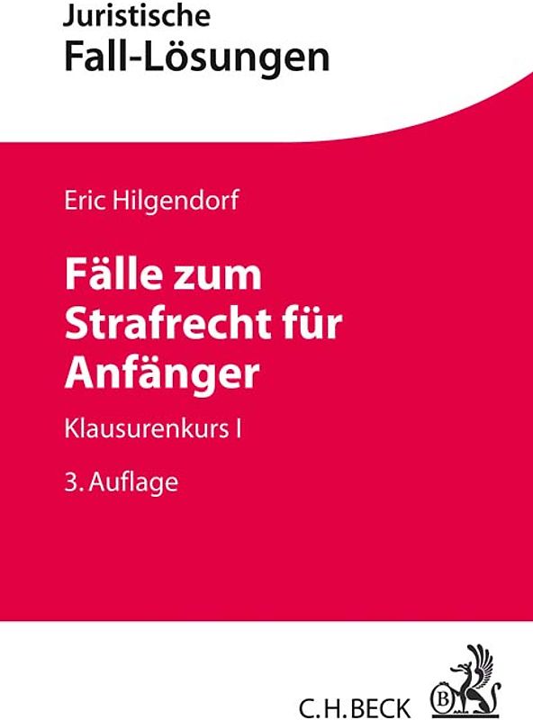 Fälle zum Strafrecht für Anfänger