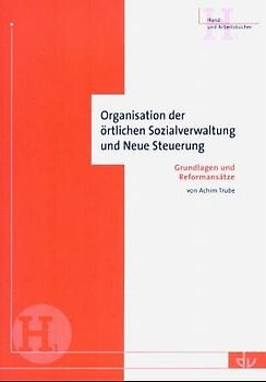 Organisation der örtlichen Sozialverwaltung und Neue Steuerung