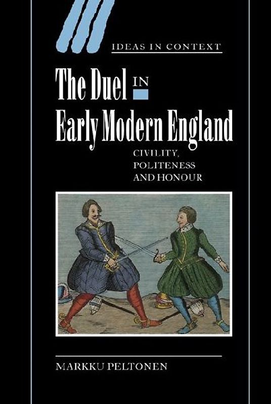 The Duel in Early Modern England