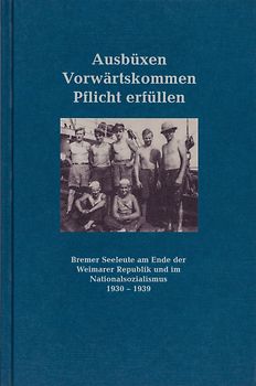 Ausbüxen, Vorwärtskommen, Pflicht erfüllen