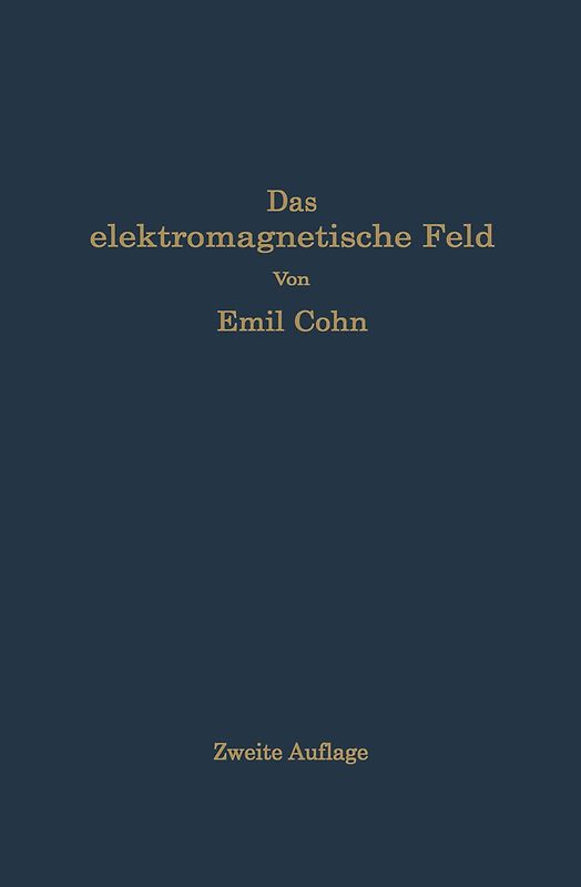 Das elektromagnetische Feld