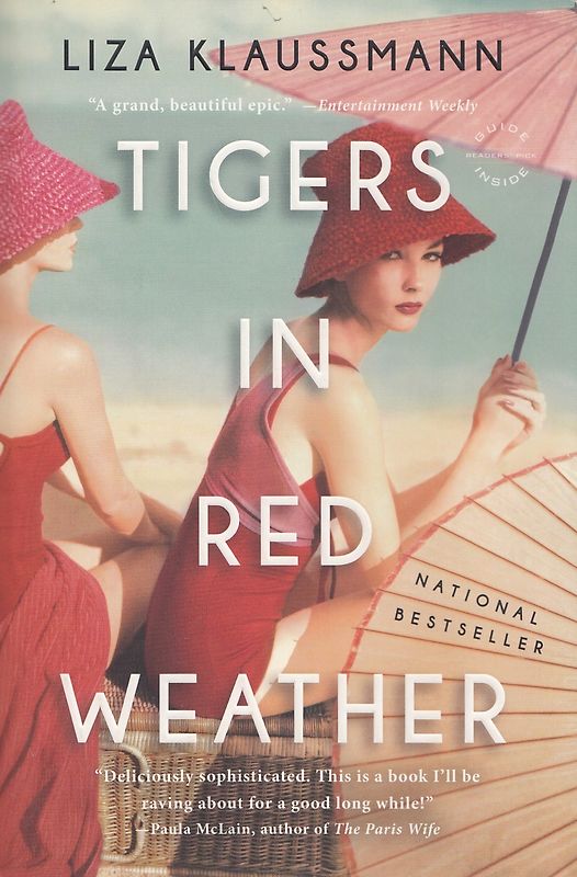 Tigers in Red Weather - Liza Klaussmann [Paperback]