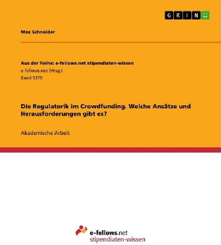 Die Regulatorik im Crowdfunding. Welche Ansätze und Herausforderungen gibt es?