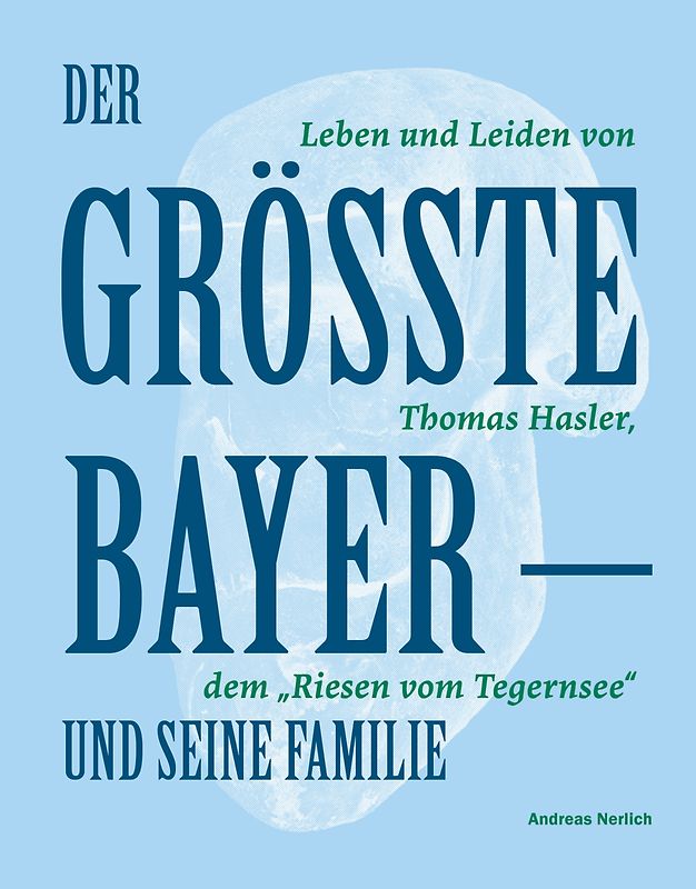 Der Größte Bayer und seine Familie