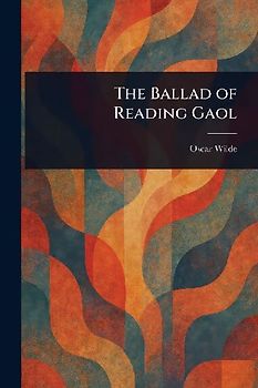 The Ballad of Reading Gaol