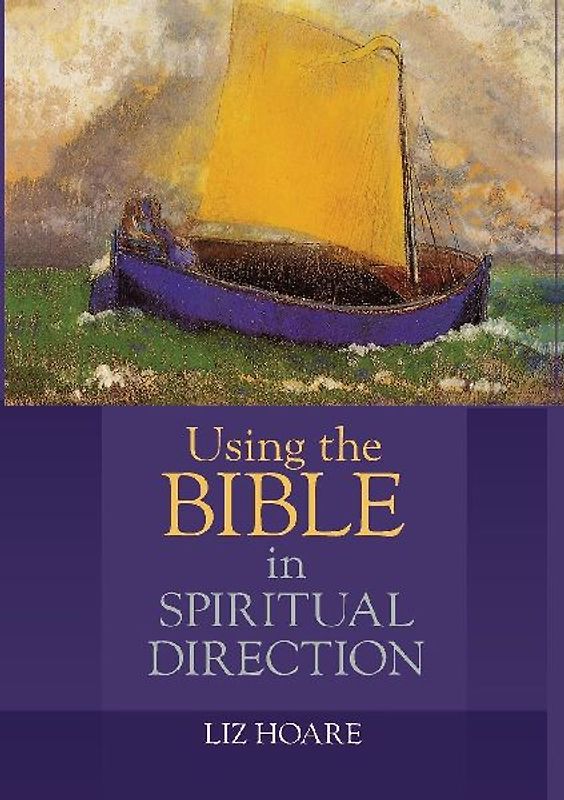 Using the Bible in Spiritual Direction