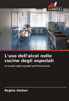 L'uso dell'alcol nelle cucine degli ospedali