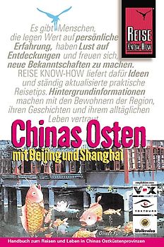 Chinas Osten mit Beijing und Shanghai